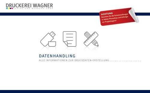 Datenhandling-Broschüre - Druckerei Wagner