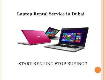 Call us @ 0557503724 for Laptop Rental Service in Dubai