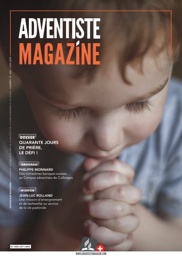 Adventiste Magazine Nº 15 - Mai / Juin 2018