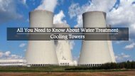 All You Need to Know About Water Treatment Cooling Towers