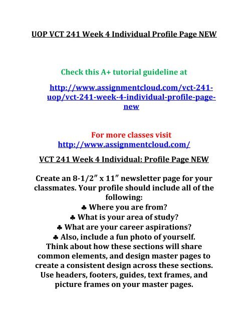 UOP VCT 241 Week 4 Individual Profile Page NEW