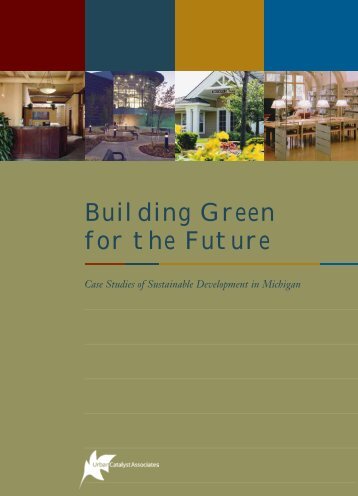Building Green for the Future - US Environmental Protection Agency