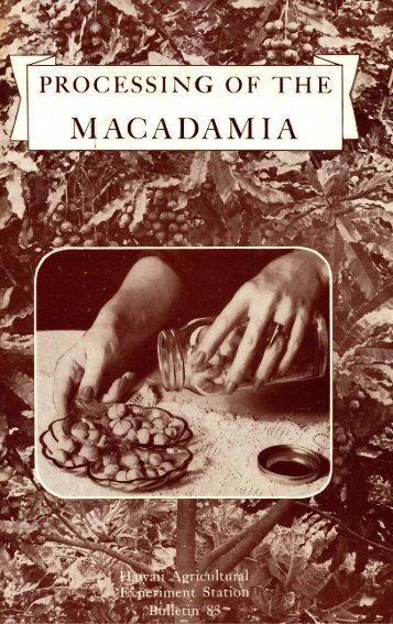 Processing of the macadamia - ctahr - University of Hawaii