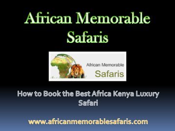 How to Book the Best Africa Kenya Luxury Safari