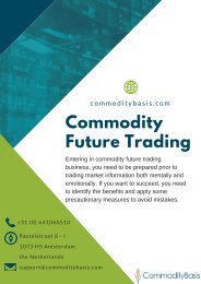 Opportunities and Obstacles of Commodity Future Trading