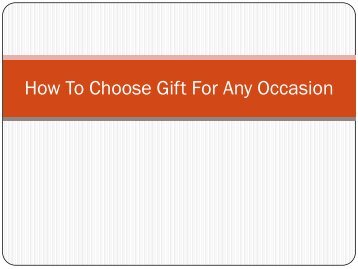 How To Select Best Gift For Any Occasion