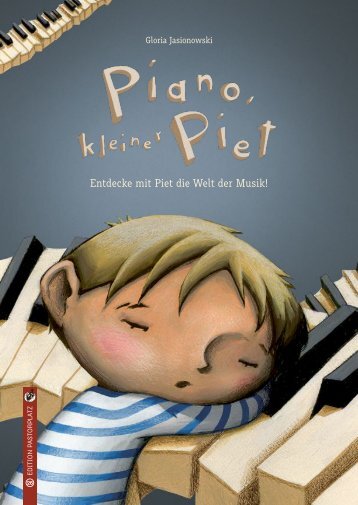 Gloria Jasionowski: Piano, kleiner Piet