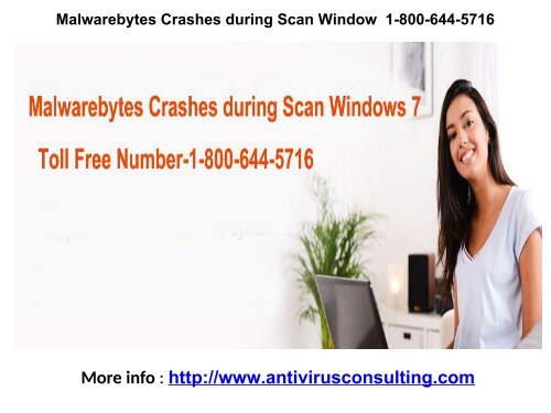 Malwarebytes Crashes during Scan Window 1-800-644-5716