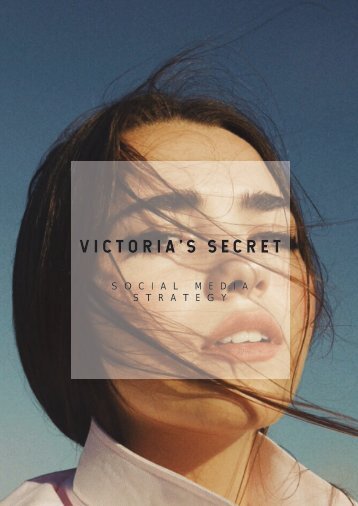 Victoria's Secret: Social Media Strategy