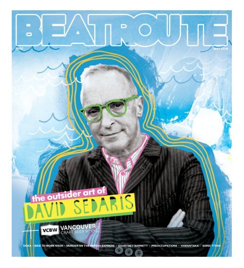 BeatRoute Magazine BC Print Edition May 2018