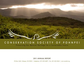 2011 Annual Report (pdf) - Conservation Society of Pohnpei (CSP)