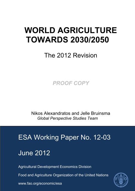World agriculture towards 2030/2050: the 2012 revision - Fao