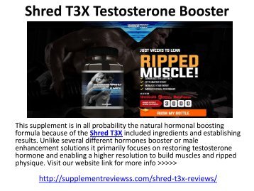 Shred T3X Testosterone Booster