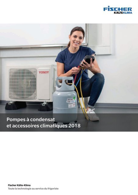 Pompes à condensat et accessoires climatiques 2018