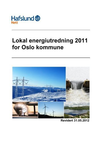 Lokal energiutredning Oslo 2011 - Hafslund Nett