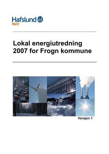 Lokal energiutredning 2007 for Frogn kommune - Hafslund Nett