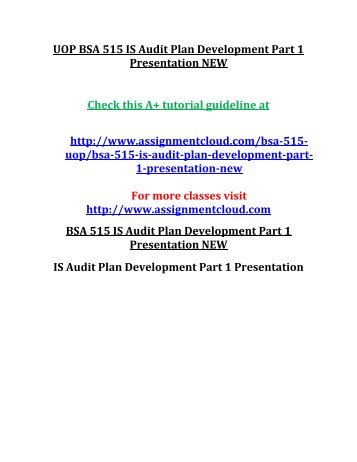 UOP BSA 515 IS Audit Plan Development Part 1