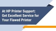 At HP Printer Support: Get Excellent Service for Your Flawed Printer