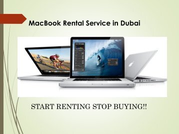 Call us @ 0557503724 for MacBook Rental Service in Dubai