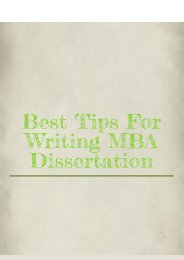 Best Tips For Writing MBA Dissertation