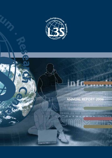 ANNUAL REPORT 2006 - Forschungszentrum L3S