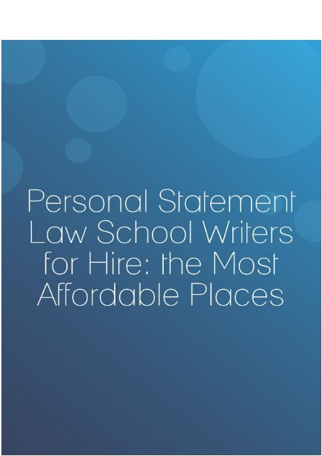Personal Statement Law School Writers for Hire: The Most Affordable Places