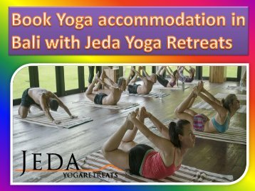 Book Yoga accommodation in Bali with Jeda Yoga Retreats