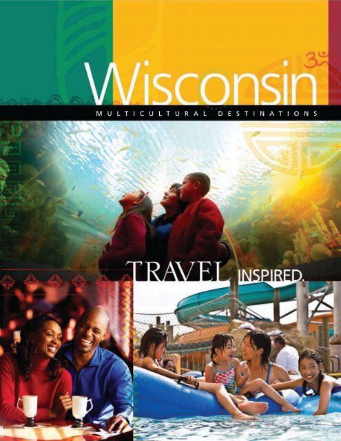 Multicultural destinations - Wisconsin Department of Tourism
