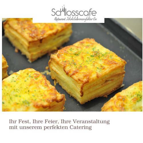 Catering, Partyservice, Speisen und Getränke vom Schlosscafe Beuren