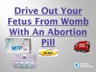 Eject Out Unwanted Fetus From Womb With MTP KIT