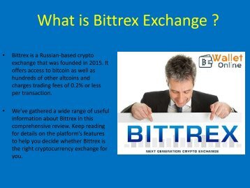 Dial 1-800-509-3075 to know about Bittrex Exchange