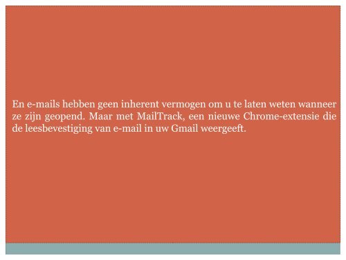 Volg wanneer uw e-mails worden geopend met Gmail-leesbevestigingen