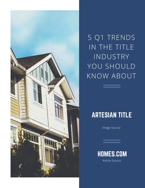 5 Q1 TRENDS IN THE TITLE INDUSTRY YOU SHOULD KNOW ABOUT