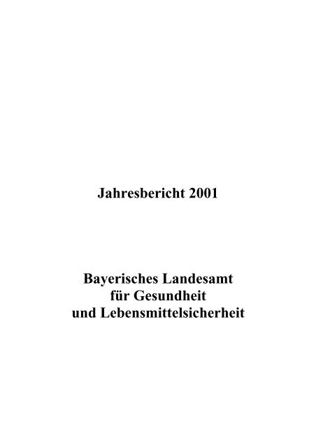Jahresbericht 2001 Bayerisches Landesamt Fur Gesundheit Und