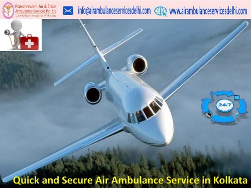 Quick and Comfortable Air Ambulance Service in Kolkata