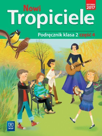 Nowi Tropiciele Podręcznik klasa 2 część 4