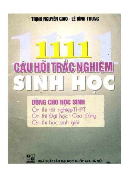 1111 câu hỏi trắc nghiệm sinh học - Trịnh Nguyên Giao, Lê Đình Trung (2002)