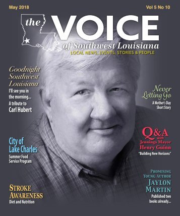The Voice of Southwest Louisiana May 2018 Issue