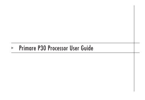 Primare P30 Processor User Guide
