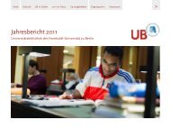 Jahresbericht 2011 - Universitätsbibliothek der Humboldt-Universität ...