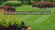 The Do’s and Don’ts of Hiring a Landscape Contractor