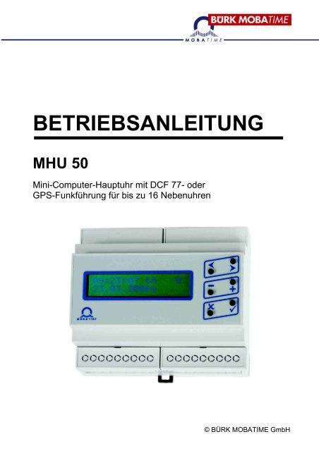 betriebsanleitung mhu 50 - Bürk Mobatime GmbH