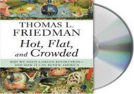 [PDF] Hot, Flat, and Crowded: Why We Need a Green Revolution -- And How It Can Renew America Download by - Thomas L. Friedman