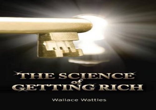 [PDF] The Science of Getting Rich Download by - Wallace D Wattles