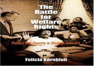 [PDF] The Battle for Welfare Rights: Politics and Poverty in Modern America (Politics   Culture in Modern America) Download by - Felicia Kornbluh