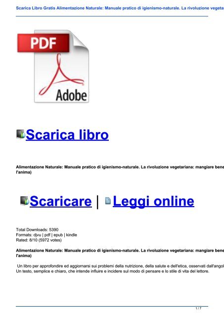 Scarica Libro Gratis Alimentazione Naturale Manuale Pratico Di Igienismo Naturale La Rivoluzione Vegetariana Mangiare Bene Per