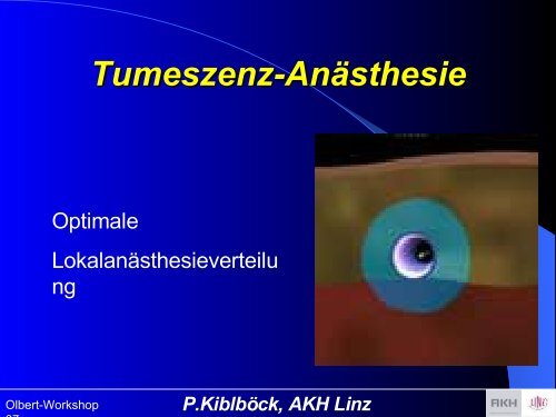 P.Kiblböck, AKH Linz - olbert-workshop