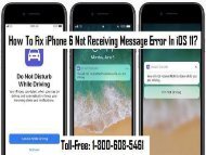 Fix iPhone 6 Not Receiving Message Error In iOS 11 Call 1-800-608-5461
