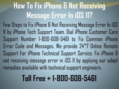 Fix iPhone 6 Not Receiving Message Error In iOS 11 Call 1-800-608-5461