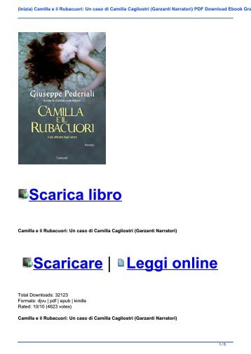 (Inizia) Camilla e il Rubacuori: Un caso di Camilla Cagliostri (Garzanti Narratori) PDF Download Ebook Gratis Libro